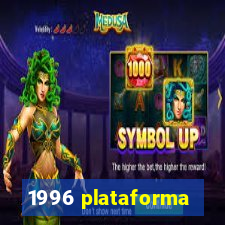 1996 plataforma